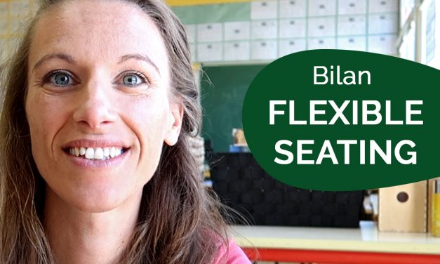 Bilan de mon expérience classe FLEXIBLE SEATING (4/4)