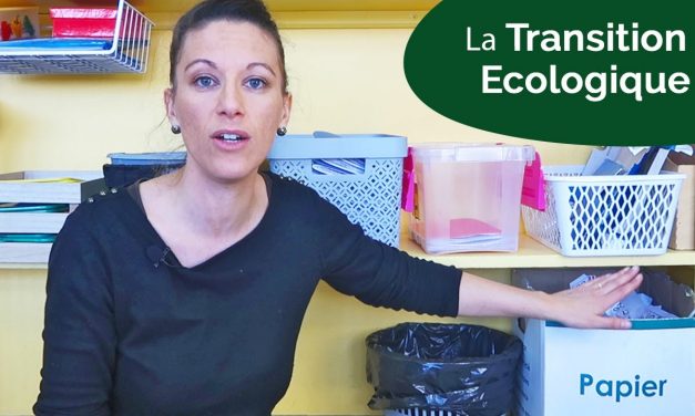 LA TRANSITION ÉCOLOGIQUE A L’ECOLE